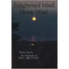 Enlightened Mind, Divine Mind by Paul Brunton