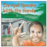 Enrique Speaks with His Hands by Benjamin Fudge