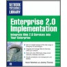 Enterprise 2.0 Implementation by Jeremy Thomas