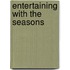 Entertaining with the Seasons