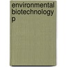 Environmental Biotechnology P door Rintu Banerjee