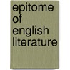 Epitome Of English Literature door A.J. Valpy