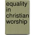 Equality In Christian Worship