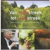Van mijnstreek tot wijnstreek