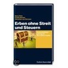 Erben ohne Streit und Steuern door Onbekend