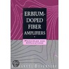 Erbium-Doped Fiber Amplifiers by Emmanuel Desurvive