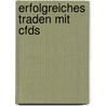 Erfolgreiches Traden Mit Cfds door Wolfgang Stobbe