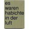 Es waren Habichte in der Luft door Siegfried Lenz