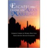 Escape! From An Arab Marriage by Cassandra