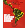 Latin American Graphics by Julius Wiedemann