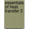 Essentials Of Heat Transfer 2 by The Staff of Rea