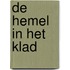 De hemel in het klad