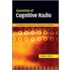 Essentials of Cognitive Radio