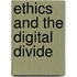 Ethics And The Digital Divide