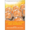 Ethics For Living And Working door Simon Robinson