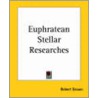 Euphratean Stellar Researches by Robert Brown