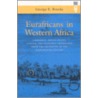 Eurafricans In Western Africa by George E. Brooks