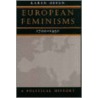 European Feminisms, 1700-1950 by Karen Offen