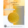 European Monetary Unification by Barry J. Eichengreen