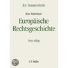 Europäische Rechtsgeschichte door Hans Hattenhauer