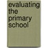 Evaluating The Primary School