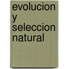 Evolucion y Seleccion Natural door Esteban Hasson