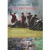 Excavating the Sutlers' House door David R. Starbuck