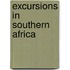 Excursions In Southern Africa