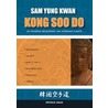 Kong Soo Do, de moderne benadering van Koreaans Karate