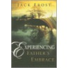 Experiencing Father's Embrace door Jack Frost