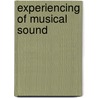 Experiencing of Musical Sound door F.J. Smith