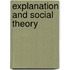 Explanation And Social Theory