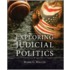 Exploring Judicial Politics P