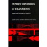 Export Controls In Transition door G.K. Bertsch