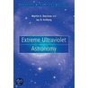 Extreme Ultraviolet Astronomy by Martin A. Barstow