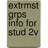 Extrmst Grps Info for Stud 2v by Unknown
