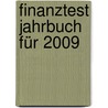 Finanztest Jahrbuch Für 2009 door Onbekend