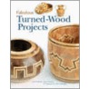 Fabulous Turned-Wood Projects door John Hiebert