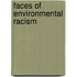 Faces Of Environmental Racism