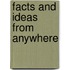 Facts And Ideas From Anywhere