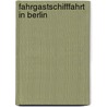 Fahrgastschifffahrt in Berlin door Dieter Schubert