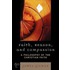 Faith, Reason, and Compassion