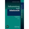 Fallsammlung Zum Arbeitsrecht by Burkhard Boemke