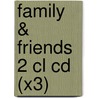 Family & Friends 2 Cl Cd (x3) door Onbekend