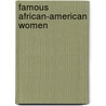 Famous African-American Women door Coloring Books