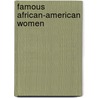 Famous African-American Women by Coloring Books