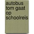 AUTOBUS TOM GAAT OP SCHOOLREIS