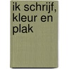 Ik schrijf, kleur en plak