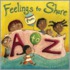 Feelings To Share From A To Z