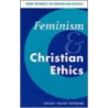 Feminism and Christian Ethics by Susan Frank Parsons